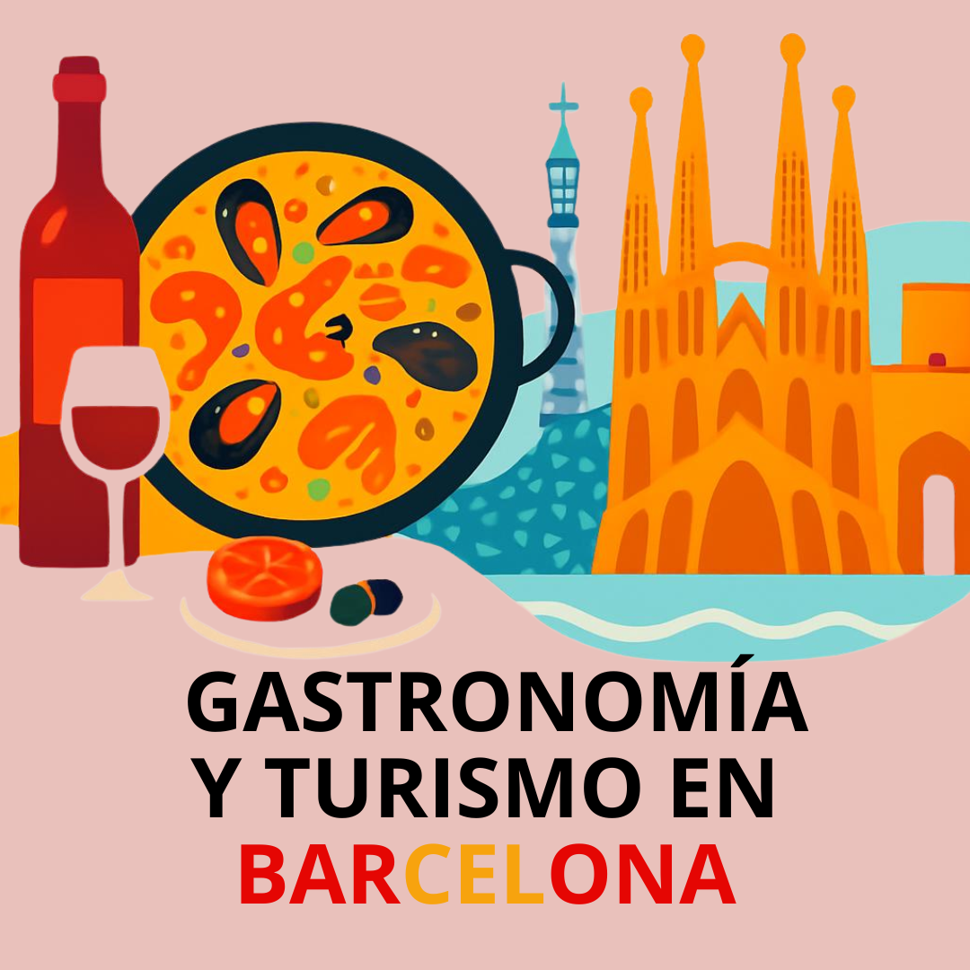 Gastronomía y Turismo en Barcelona